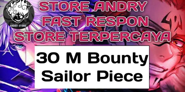 30 M Bounty Sailor Piece