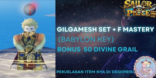 Gilgamesh Set + F Mastery - Sailor Piece