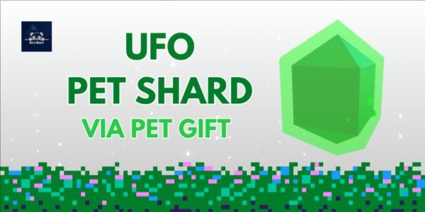 UFO Shard - UFO Pet Shard