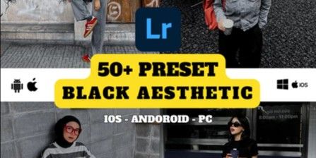50 Adobe Lightroom Black Aesthetic Presets | One-Time Import Instantly Ready | Android iOS PC