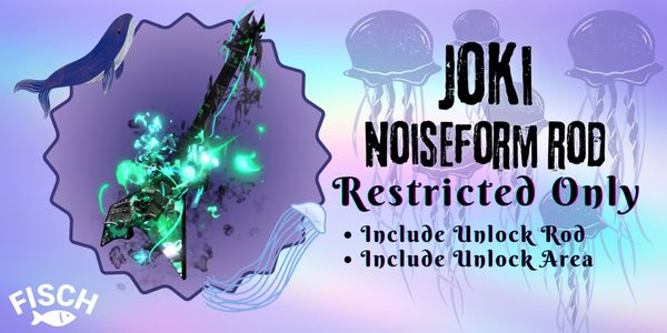 Joki/Boosting Noiseform Rod Restricted (Include Unlock Rod & Area)