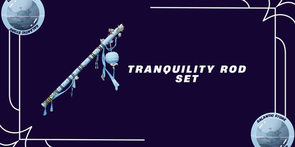 Tranquility Rod Set