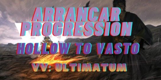 Hollow To Vasto lorde | VV: ULTIMATUM