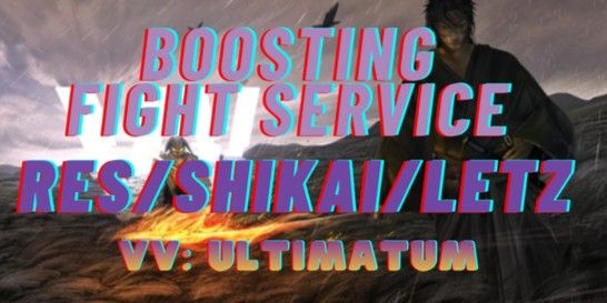 FIGHT Res/Shikai/Letz | VV: ULTIMATUM