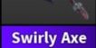 Swirly Axe