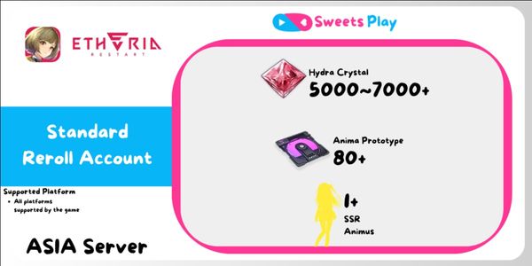 [ASIA] Etheria: Restart Standard Reroll Account