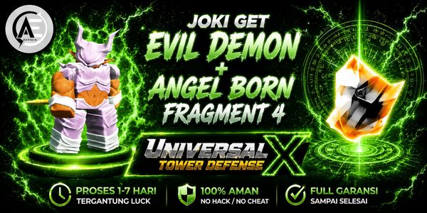 Joki Ottieni Evil Demon + Angel Born Frammento 4 || Universal Tower Defense X (UTDX) ||