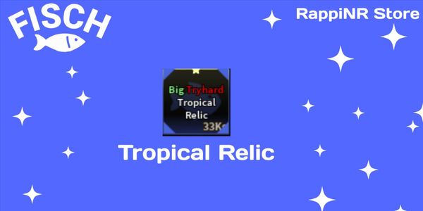 Tropical Relic