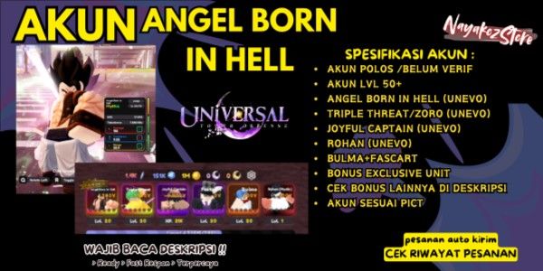 Akun Angel Born In Hell (Unevo)-Triple Threat (unevo)-Joyful Captain (Unevo)-Rohan (Unevo)