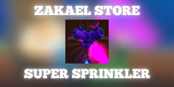 Super Sprinkler