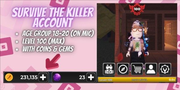 Account Survive The Killer | Level 100 | 231k Coins