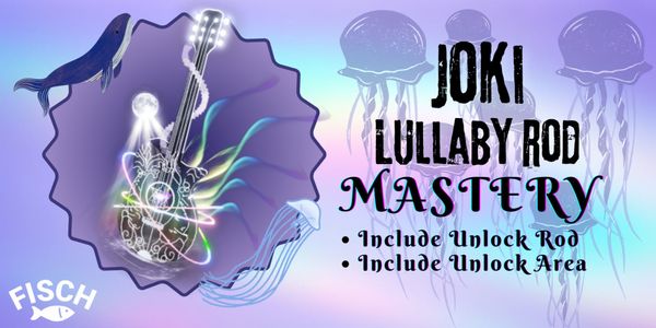 Joki/Boosting Mastery Lullaby Rod