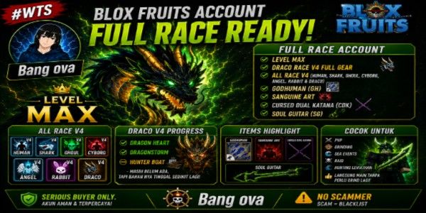 Blox Fruits Account Level Max | All Race V4 | Draco V4 Full Gear | Godhuman | Sanguine | CDK | Soul Guitar | All race V4
