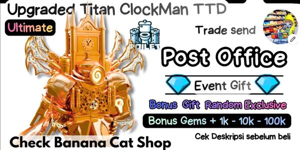 Upgraded Titan Clock Man | Bonus Gems | Banana Cat Shop