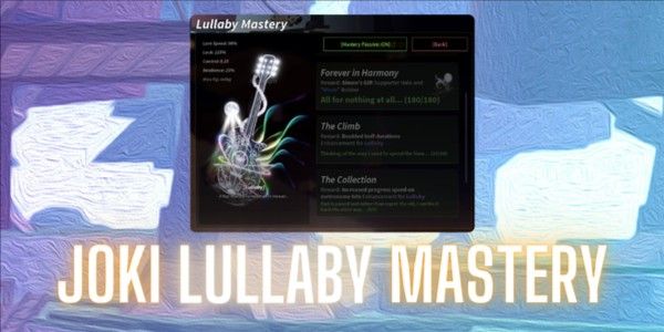 Joki Lullaby Mastery