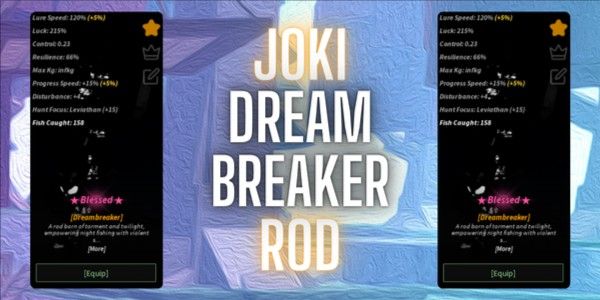 Joki Get Dreambreaker Rod