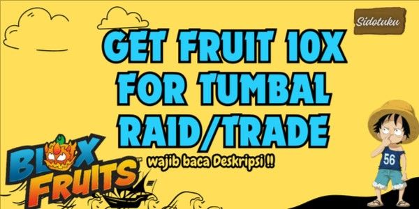 Get Fruit For Tumbal Trade/Raid - 10X SEA 2 Blox Fruit