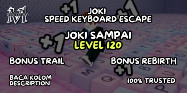 BOOST TO LEVEL 120 UNLOCK WORLD 2 (BONUS TRAIL AND REBIRTH) | SPEED KEYBOARD ESCAPE