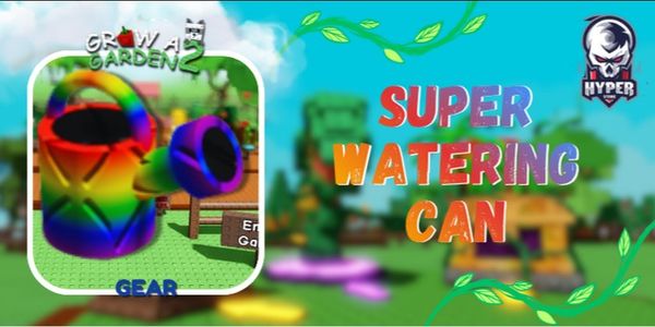 Super Watering Can