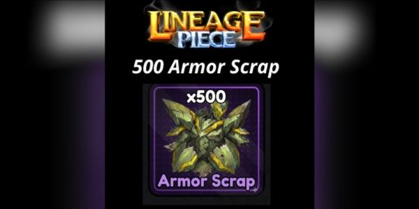 Lineage Piece | 500 Zırh Parçası