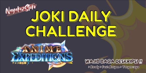 Daily Challenge Boost Anime Expeditions