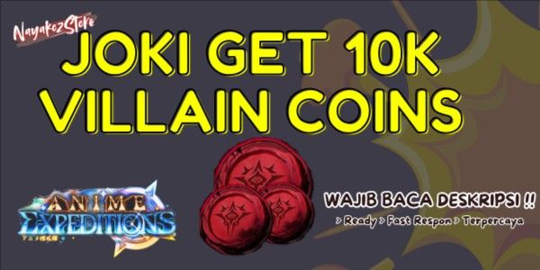 Boost Get Villain Coins 10K Anime Expeditions