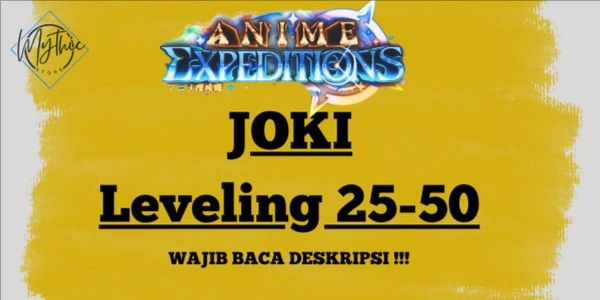 Leveling 25-50 Anime Expeditions