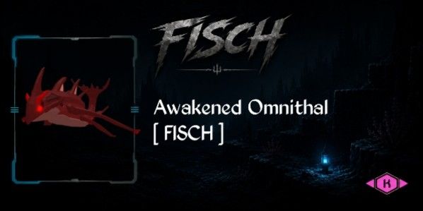 Awakened Omnithal - Fisch RBL