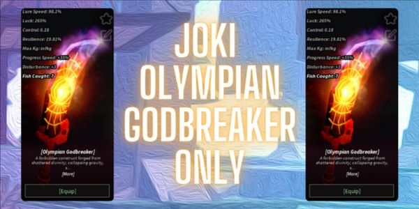 Joki Get Olympian Godbreaker