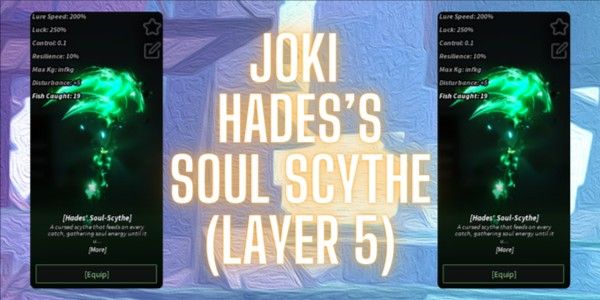 Joki Get Hades's Soul Scythe