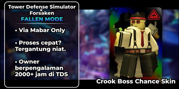 Crook Boss Chance - TDS x Forsaken (Collab)