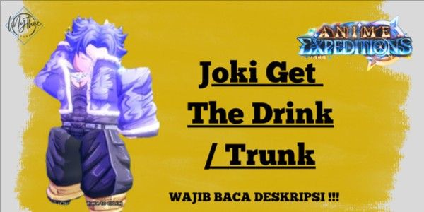 Boosting Get The Drink / Trunk