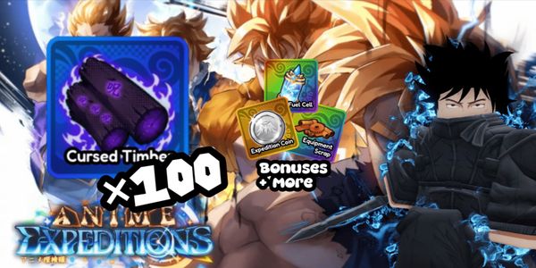 Get 100 Cursed Timber - Anime Expedition