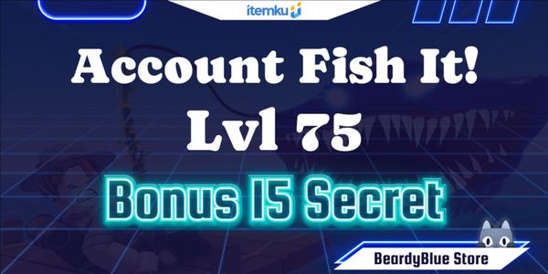Account Fish It! | Level 75 | Instant Delivery