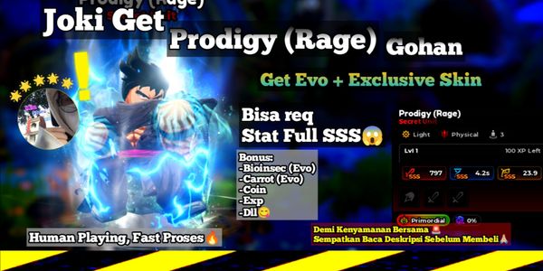 Joki get Prodigy (Rage) | Joki get Gohan + Evo & Exclusive Skin