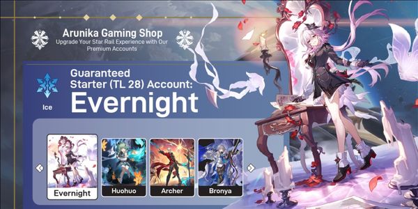 AKUN STARTER - EVERNIGHT + HUOHUO + ARCHER + BRONYA || LENGKAPNYA CEK DEKSRIPSI [ASIA]