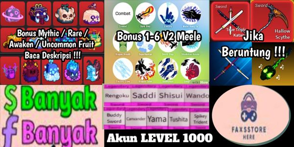 Akun Blox Fruit Level 1000 | Banyak Bonus
