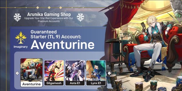 CUENTA STARTER - AVENTURINE + GILGAMESH || ASTA E1 + LYNX E1 [ASIA]