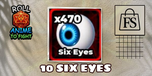 10 Six Eyes ~ Roll Anime to Fight!