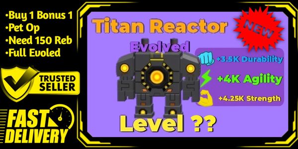 Titan Reactor || Completamente Evoluto || Nuovo Pet || Risposta Veloce
