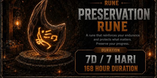 Preservation Rune - 7 Day/ 7 Hari/ 168 Hour Duration