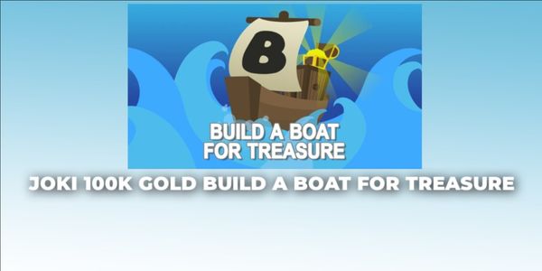 จ้างปั๊ม 100K Gold Build A Boat For Treasure
