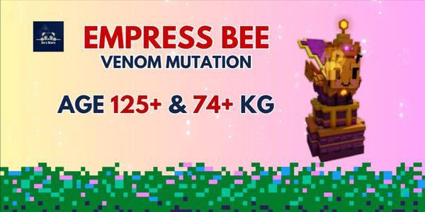Empress Bee