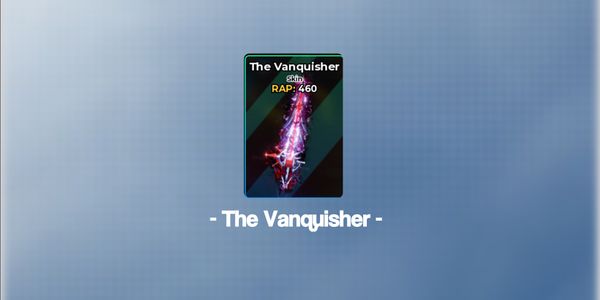 The Vanquisher