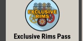 Exclusive Rims Pass