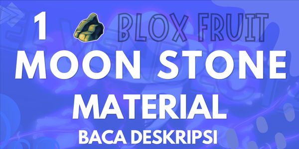 Get 1 MoonStone Material