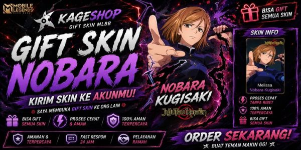 SKIN NOBARA KUGISAKI - MELISSA JUJUTSU KAISEN MLBB X JJK