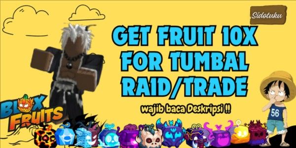 Get Fruit For Tumbal Trade/Raid - 10X SEA 2 Blox Fruit
