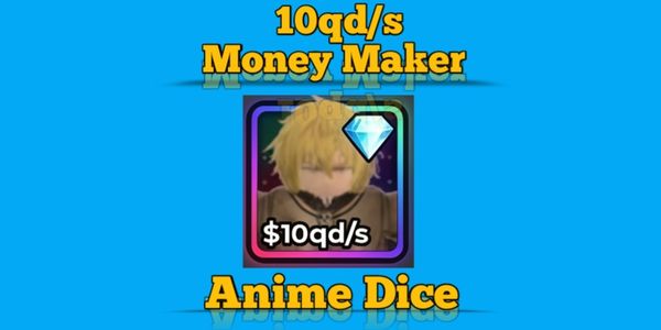 Anime Dice - Gerador de Dinheiro 10qd/s
