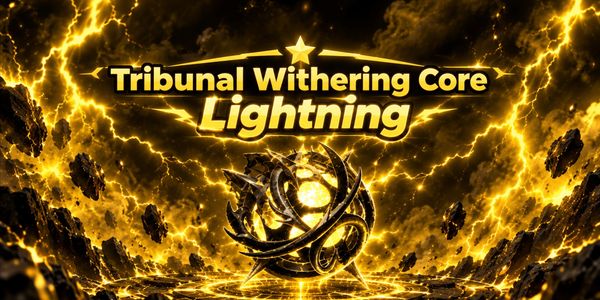 Lightning Tribunal Withering Core